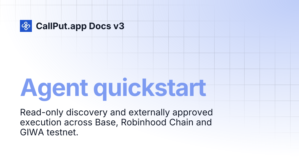 Agent quickstart | Callput.app Docs v2